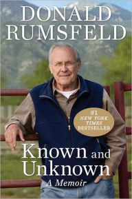 Title: Known and Unknown: A Memoir, Author: Donald Rumsfeld