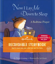 Title: Now I Lay Me Down to Sleep Recordable Storybook, Author: Diana Manning