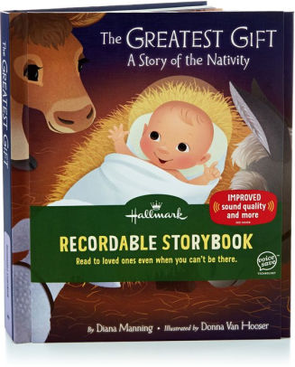 The Greatest Gift A Story Of The Nativity Recordable Storybook By Diana Manning Hardcover Barnes Noble The Greatest Gift A Story Of The Nativity Recordable Storybook By Diana Manning Hardcover Barnes Noble