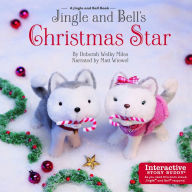 Title: Jingle and Bell's Christmas Star, Author: Deborah Welky Miles