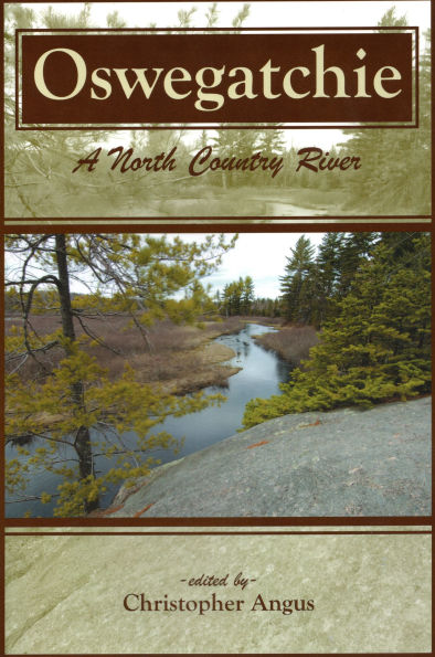 Oswegatchie: A North Country River