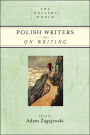 Polish Writers on Writing (Writer's World Series)