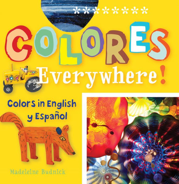 Colores Everywhere!: Colors in English y Español