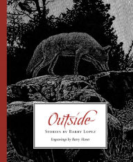 Title: Outside, Author: Barry Lopez