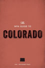 The WPA Guide to Colorado: The Highest State