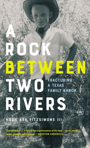 a Rock between Two Rivers: The Fracturing of Texas Family Ranch