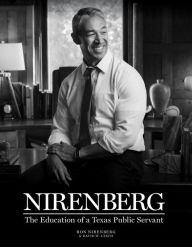 Title: Nirenberg: The Education of a Texas Public Servant, Author: Ron Nirenberg