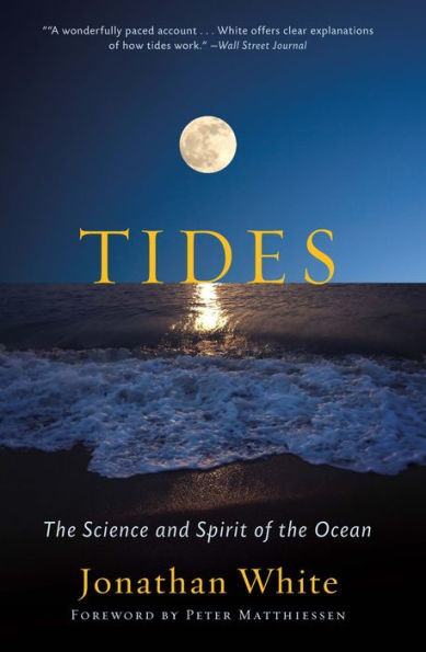 Tides: the Science and Spirit of Ocean