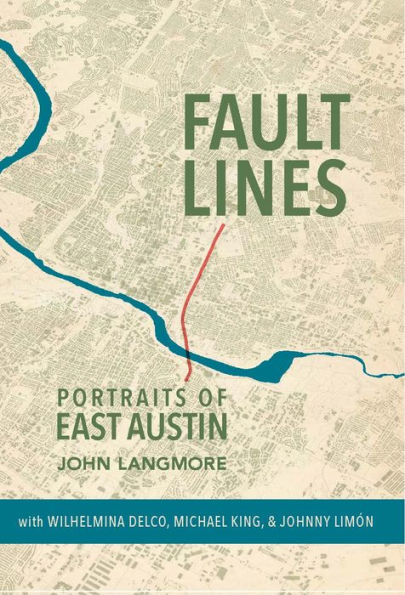 Fault Lines: Portraits of East Austin