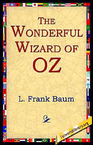 Title: The Wonderful Wizard of Oz (Oz Series #1), Author: L. Frank Baum