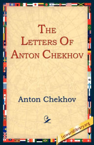 The Letters of Anton Chekhov