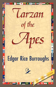 Title: Tarzan of the Apes, Author: Edgar Rice Burroughs