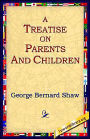 A Treatise on Parents and Children