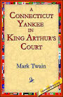 A Connecticut Yankee In King Arthur's Court