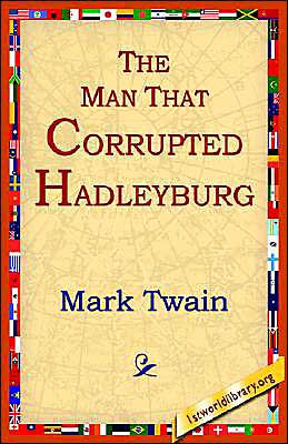 The Man That Corrupted Hadleyburg