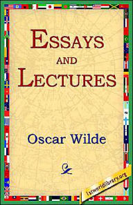 Title: Essays and Lectures, Author: Oscar Wilde