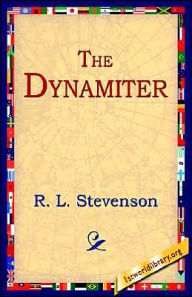 Title: The Dynamiter, Author: Robert Louis Stevenson