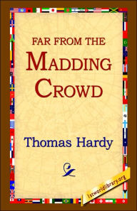 Title: Far from the Madding Crowd, Author: Thomas Hardy