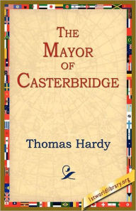 Title: The Mayor of Casterbridge, Author: Thomas Hardy