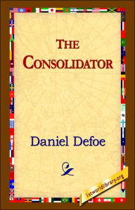 Title: The Consolidator, Author: Daniel Defoe