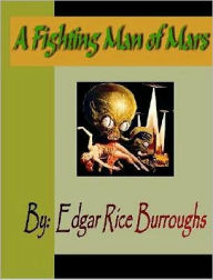 Title: A Fighting Man of Mars, Author: Edgar Rice Burroughs