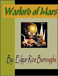 Title: Warlord of Mars, Author: Edgar Rice Burroughs