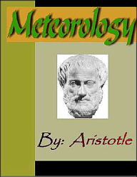 Title: Meteorology - ARISTOTLE, Author: Aristotle