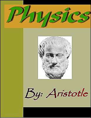 Physics - ARISTOTLE by Aristotle | NOOK Book (eBook) | Barnes & Noble®