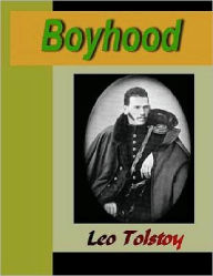 Title: Boyhood, Author: Leo Tolstoy