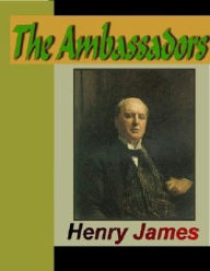 Title: The Ambassadors, Author: Henry James