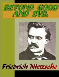 Title: Beyond Good and Evil, Author: Friedrich Nietzsche