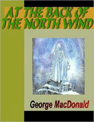 Title: At the Back of the North Wind, Author: George MacDonald