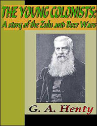 Title: The Young Colonists, Author: G.A. Henty