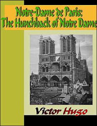 Title: Notre-Dame de Paris - The Hunchback of Notre Dame, Author: Victor Hugo