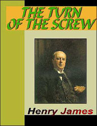 Title: The Turn of the Screw, Author: Henry James