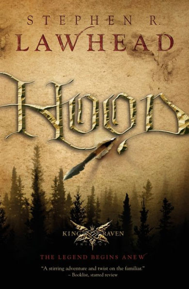 Hood (King Raven Trilogy Series #1)