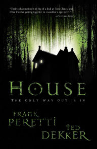 Title: House, Author: Frank E. Peretti