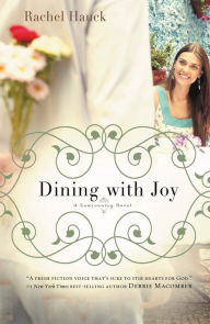 Title: Dining with Joy, Author: Rachel Hauck