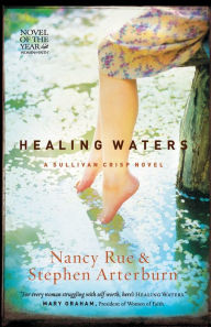 Title: Healing Waters (Sullivan Crisp Series #2), Author: Nancy Rue