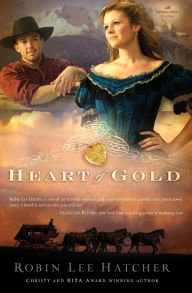 Title: Heart of Gold, Author: Robin Lee Hatcher