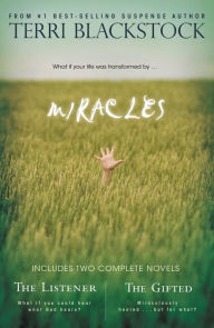 Title: Miracles: The Listener and The Gifted 2-in-1, Author: Terri Blackstock