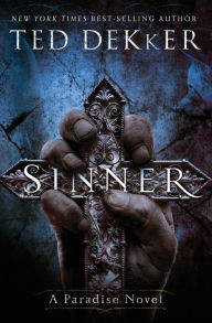 Title: Sinner (Paradise Series #3), Author: Ted Dekker