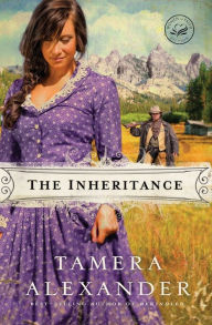 Title: The Inheritance, Author: Tamera Alexander