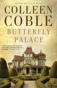 Title: Butterfly Palace, Author: Colleen Coble