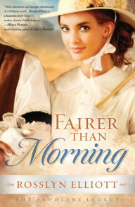 Title: Fairer than Morning, Author: Rosslyn Elliott