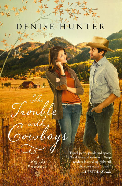 The Trouble with Cowboys: a clean and wholesome romance cowboy hero
