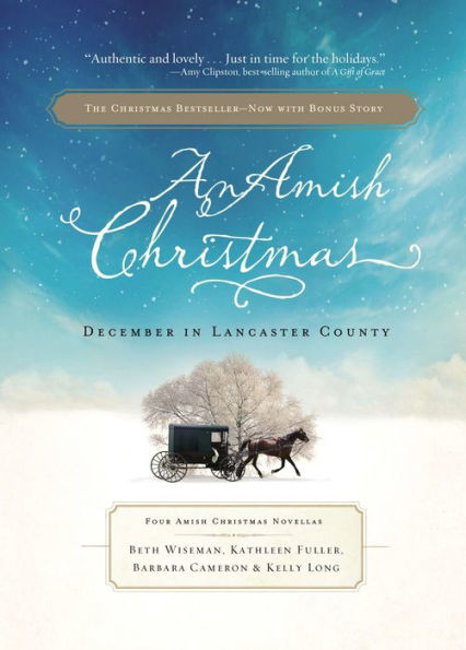 An Amish Christmas: December in Lancaster County - Four Amish Christmas Novellas