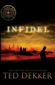 Title: Infidel (Lost Books Series #2), Author: Ted Dekker