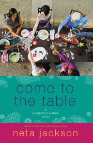 Title: Come to the Table, Author: Neta Jackson