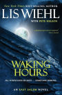 Waking Hours (East Salem Series #1)